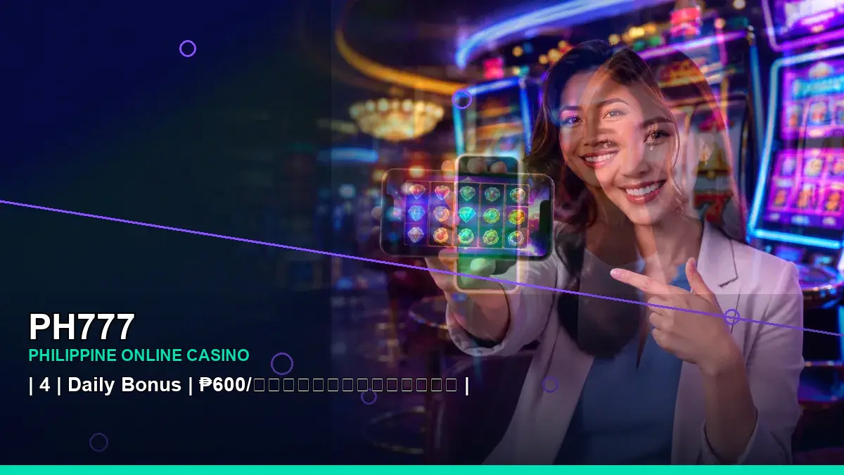 PH777 PH777 brand search, casino access, games, account help and safer participation in the Philippines scene with