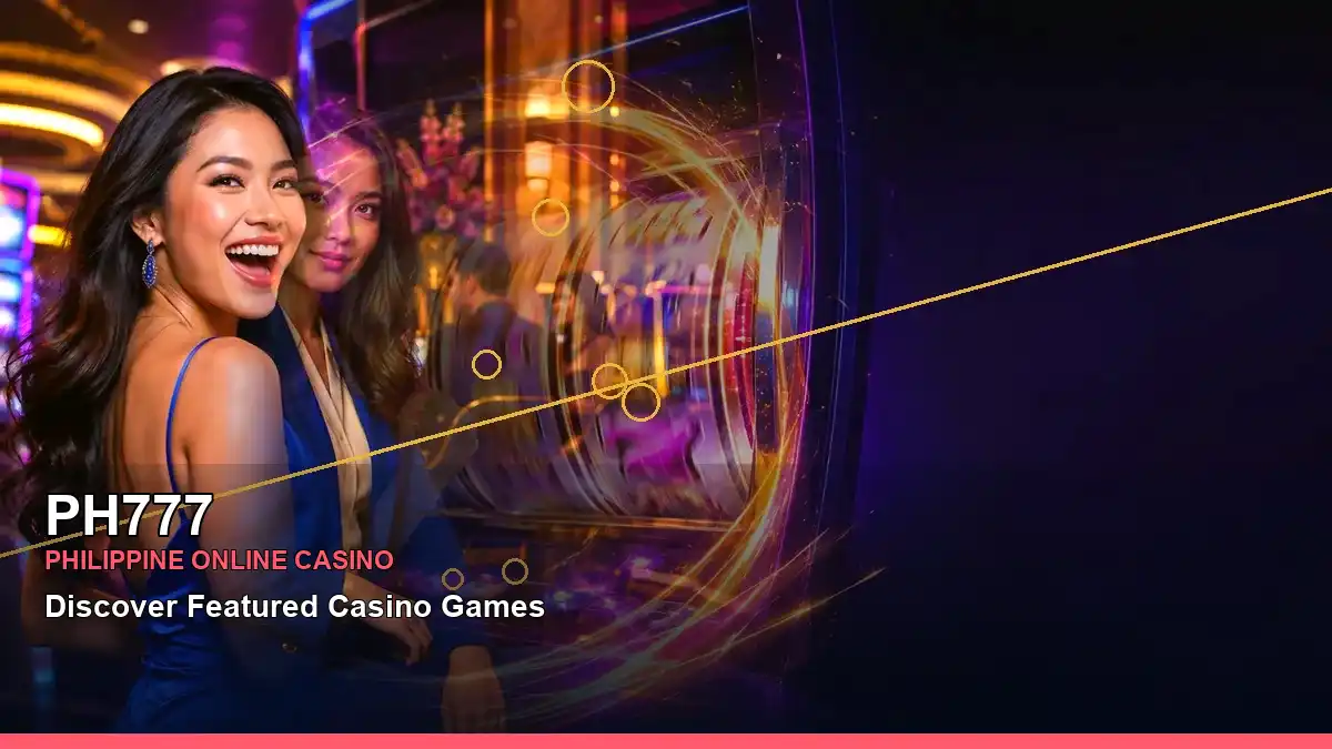 PH777 left-framed luxury online slot games highlighting mobile-friendly casino play